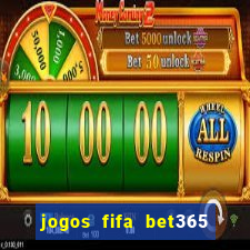 jogos fifa bet365 8 minutos